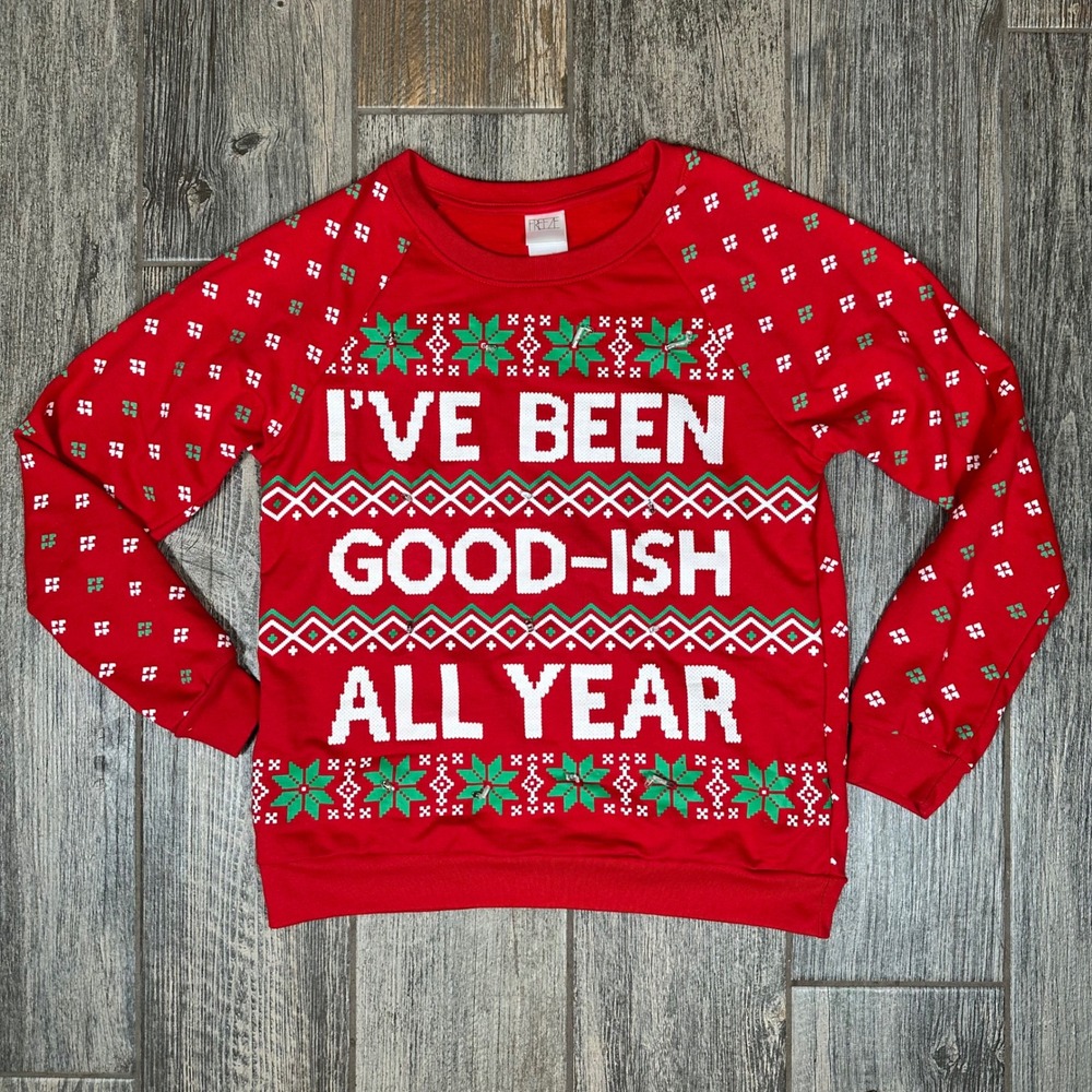 Freeze I've Been Good-ish All Year Christmas Sweater - Youth Medium‎ 7/9